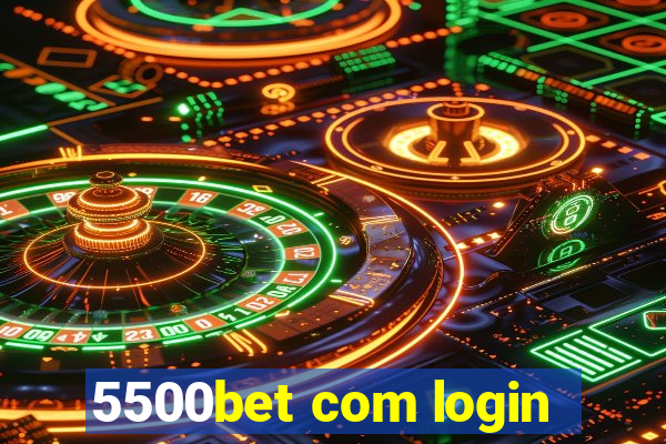 5500bet com login